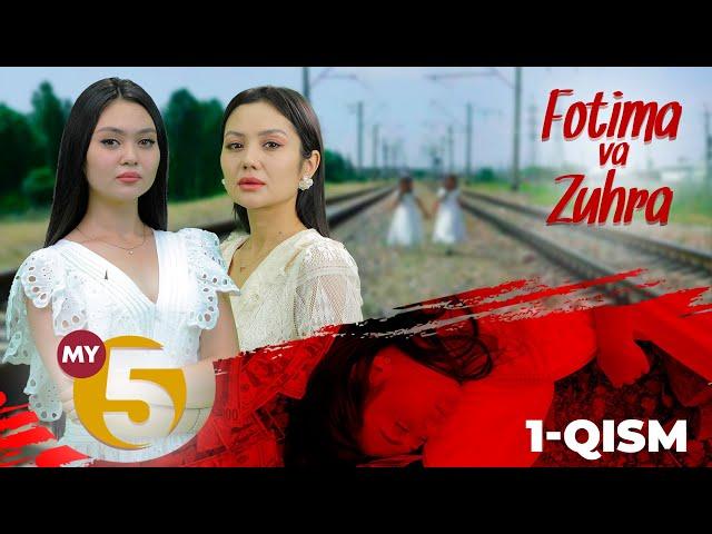 Yangi serial premyerasi "Fotima va Zuhra" 1-qism