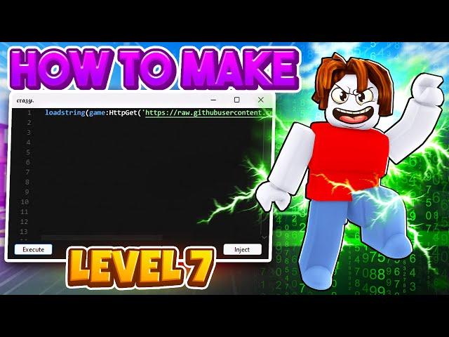 How To Make Your Own ROBLOX EXECUTOR | EASY TUTORIAL! | Level 7 | *Working 2024* 