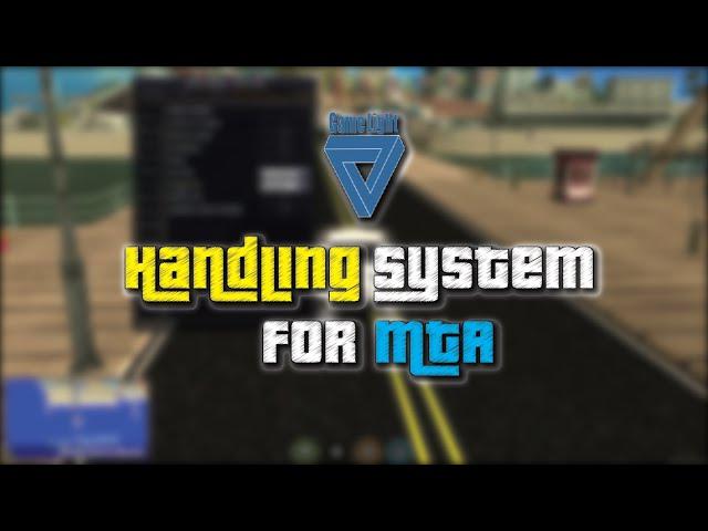 [MTA:SA] Handling System For MTA