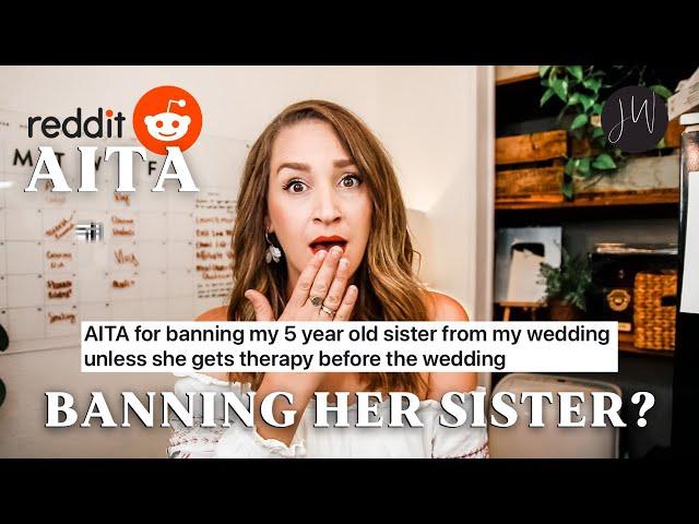 AITA for BANNING My 5 year old SISTER? | Wedding Planner REACTS