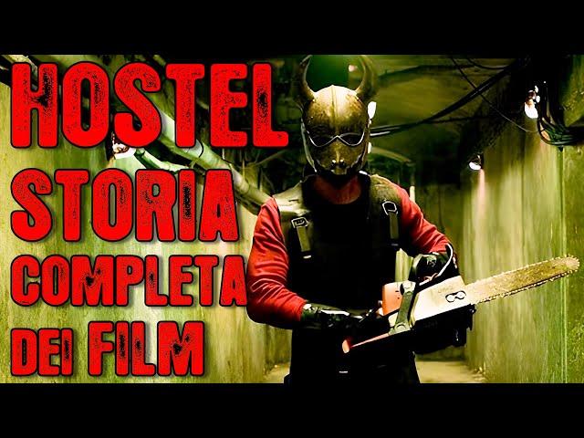 HOSTEL - Riassunto COMPLETO dei FILM