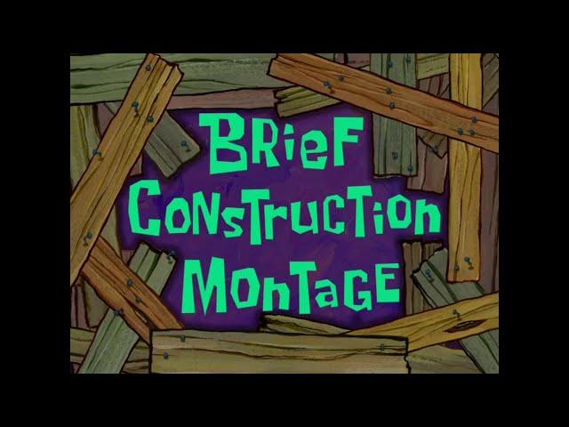 SpongeBob Clip - Brief Construction Montage