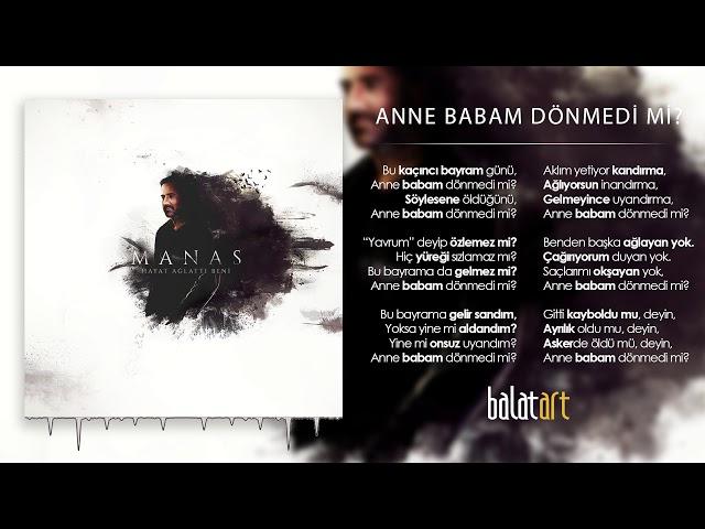 Manas - Anne Babam Dönmedi Mi?