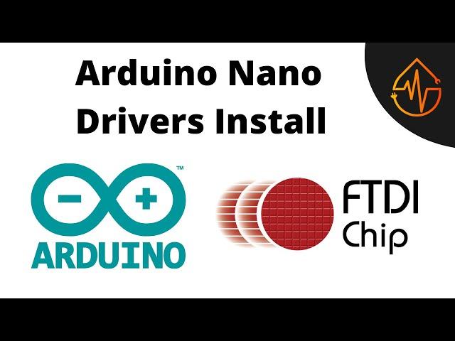 Arduino Nano Drivers | FTDI Driver Installation | Connection Issues