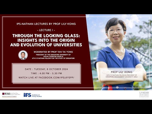 IPS Nathan Lecture by Professor Lily Kong — Lecture I