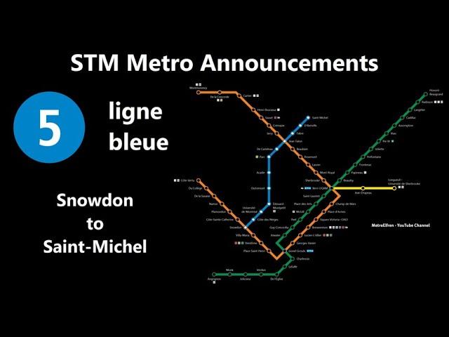 STM Metro Announcements - Ligne bleue (Snowdon to Saint-Michel)