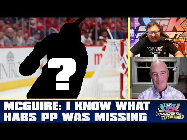 McGuire: I Know What The Habs Power Play Was Missing | The Sick Podcast with Tony Marinaro Sept 24