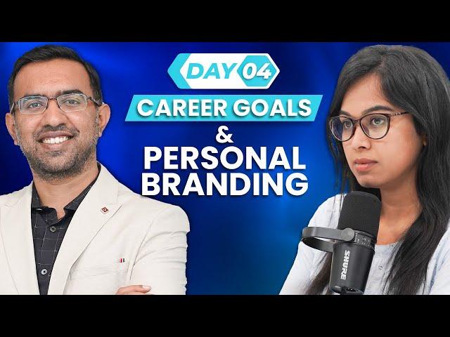 Day 4 - Setting Career Goals and Personal Branding [100-Day DM Course]