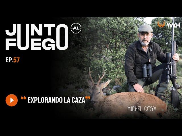 Explorando la Caza I Michel Coya