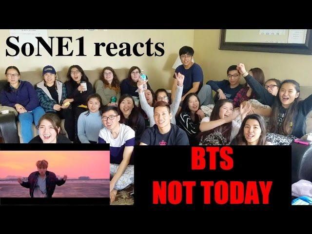 BTS (방탄소년단) - Not Today M/V Reaction by SoNE1