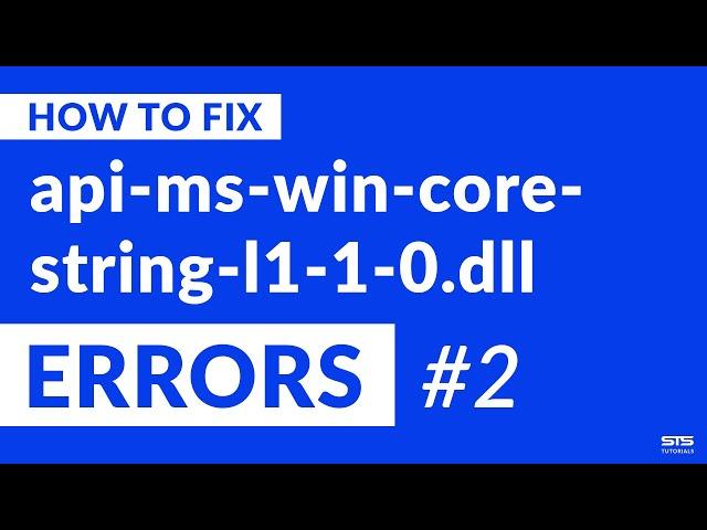 api-ms-win-core-string-l1-1-0.dll Missing Error on Windows | 2020 | Fix #2