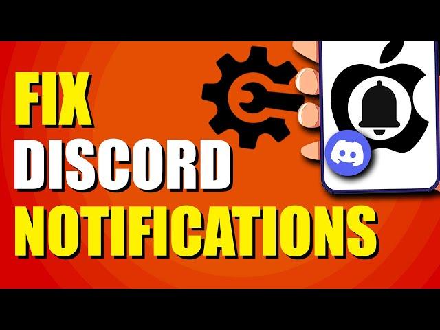 How To Fix Discord Notifications On iPhone (Step-by-Step Fix)