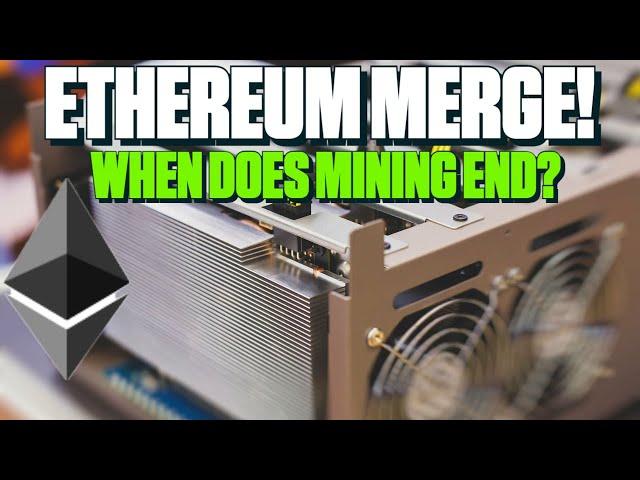 When Does Ethereum Mining End?