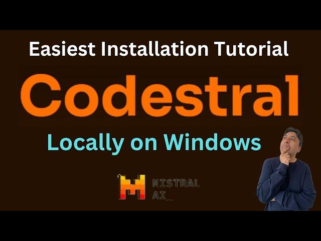 Easiest Way to Install Codestral on Windows Locally