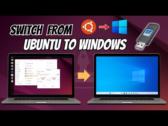 How to Switch from Ubuntu to Windows