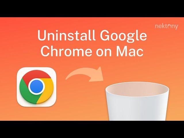 How to uninstall Google Chrome on Mac