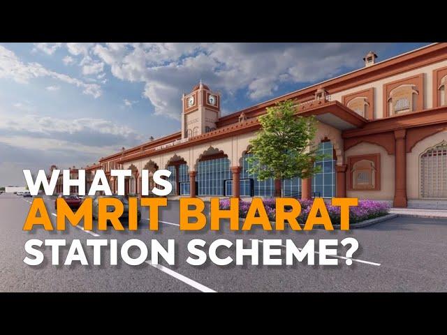 What Is the Amrit Bharat Station Scheme? Explained!