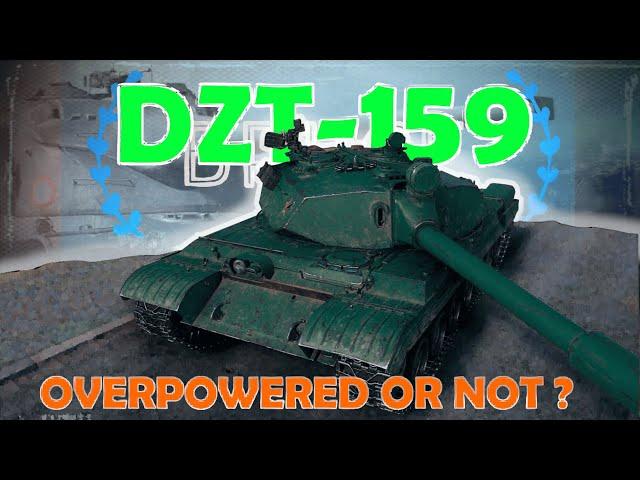 DZT-159 | Overpowered or not ? | Chinese tier IX premium medium tank | WoT with BRUCE