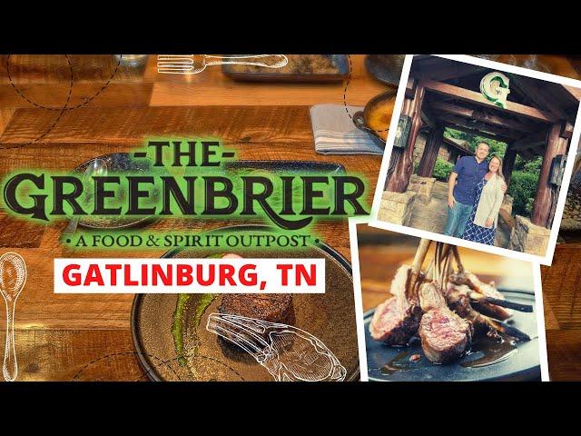 The Greenbrier Gatlinburg Restaurant: Best Steakhouse In The Smokies?