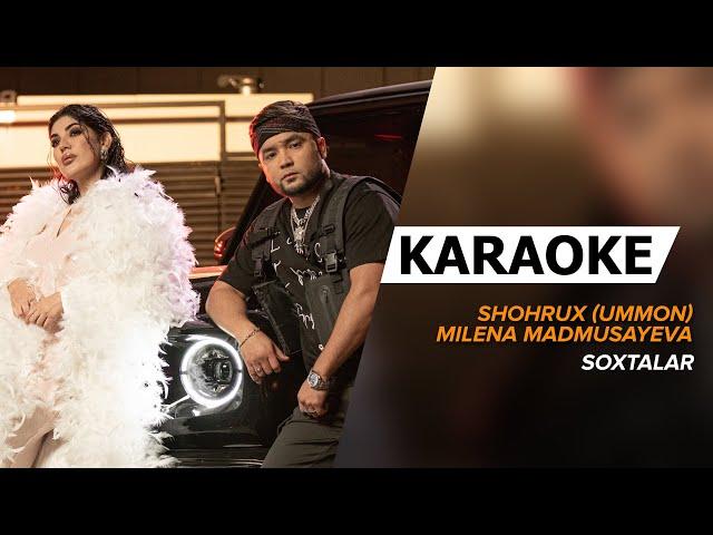 Shohrux (Ummon) & Milena Madmusayeva - Soxtalar Minus | Karaoke