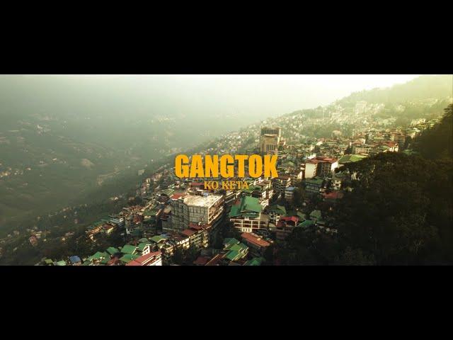 UNB - Gangtok Ko Keta (Official Music Video) // KAUSO Records // 2024