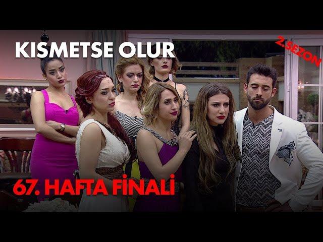 Kısmetse Olur 67  Hafta Finali   Full Bölüm