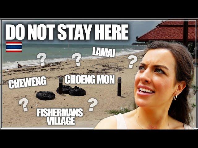 Where SHOULD you stay on KOH SAMUI? | Cheweng? Lamai? Choeng Mon? Fishermans Village?