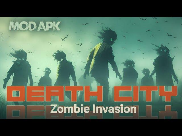 Death City: Zombie Invasion MOD APK oflien game #z85game