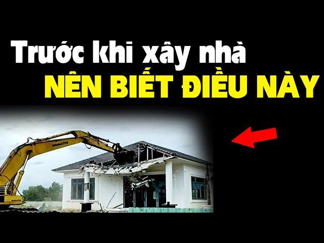 Điều cần biết trước khi xây nhà để không phải hối hận