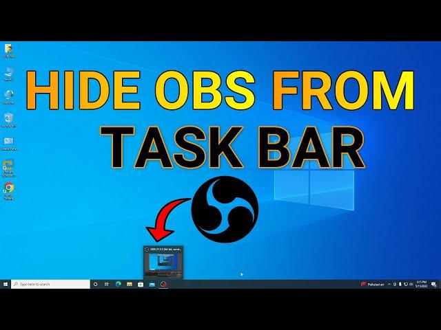 How to hide OBS Studio from task bar while recording