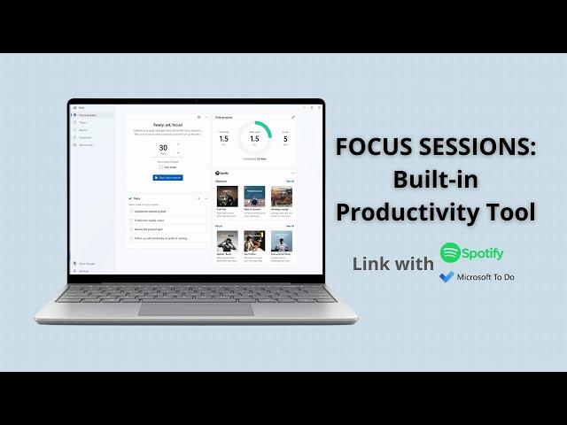 Focus Sessions - A Built-in Productivity Tool on Windows 11 | Tutorial