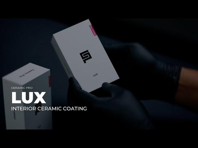 Introducing: Ceramic Pro LUX