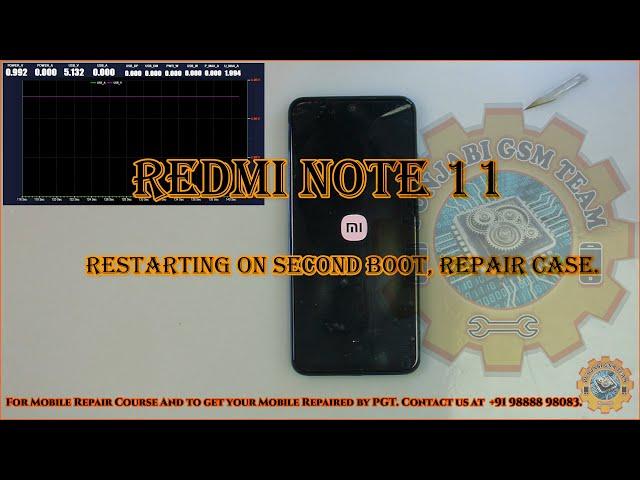 Redmi Note 11 Restarting on Second Boot, Repair case.