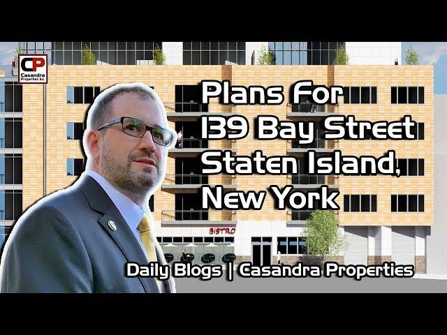 Plans For 139 Bay Street, Staten Island, NY | Real Estate