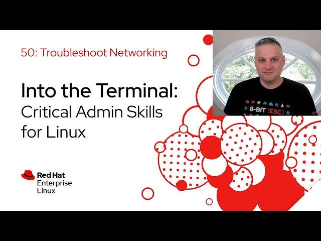 Troubleshoot Networking | Into the Terminal 50