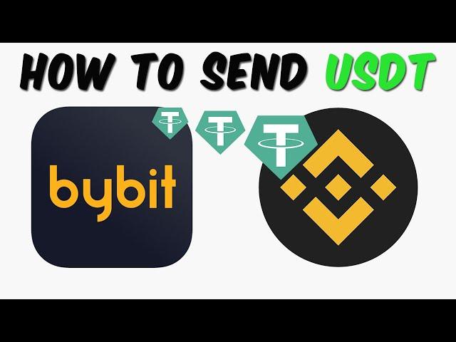 How to Send USDT from Bybit to Binance