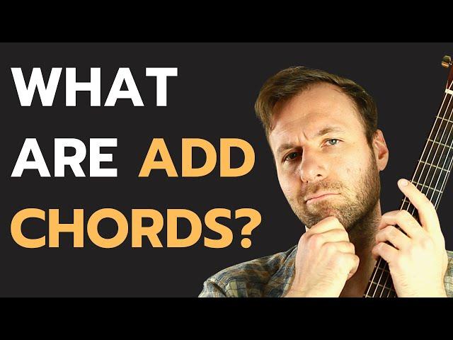 Add 9 Chords Guitar Lesson (And other beautiful ADD chords)