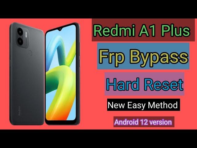 Redmi A1+ Plus Frp Bypass | Hard Reset || Google Account Remove | Password Lock Unlock | Easy Tricks