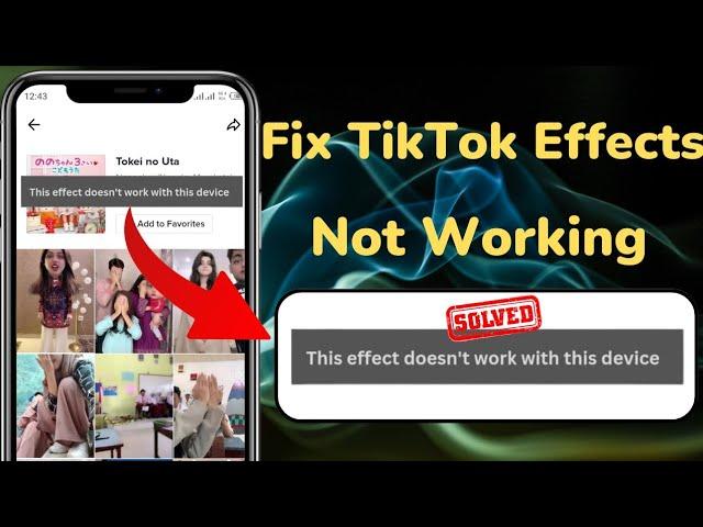 This Effect doesn't Work With This Device TikTok|TikTok Effects Not Working on My Device|iPhone|2023