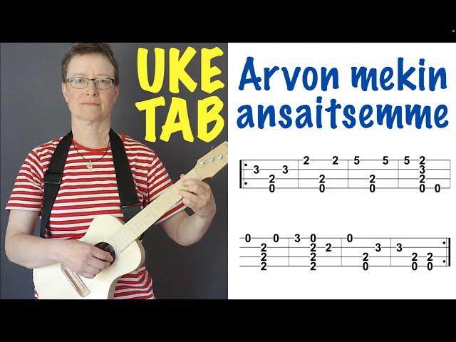  Arvon mekin ansaitsemme UKULELE TAB