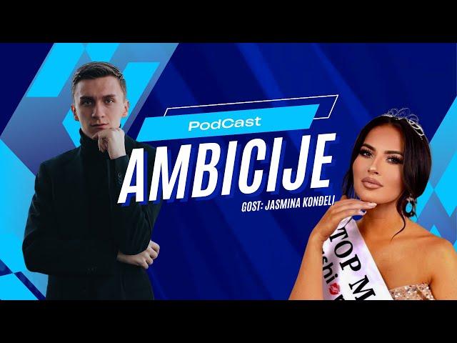 MUA, Dipl. fizio, Kozmetolog l Jasmina Konđeli l Podcast Ambicije 14