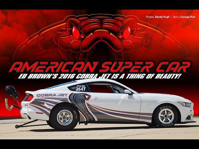 Ed Brown's 2016 Ford Super Cobra Jet Mustang - An Inside Look