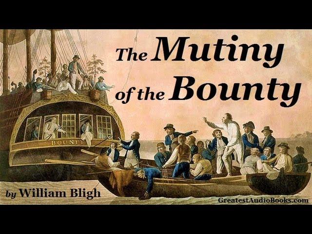 THE MUTINY OF THE (HMS) BOUNTY - FULL AudioBook  | GreatestAudioBooks