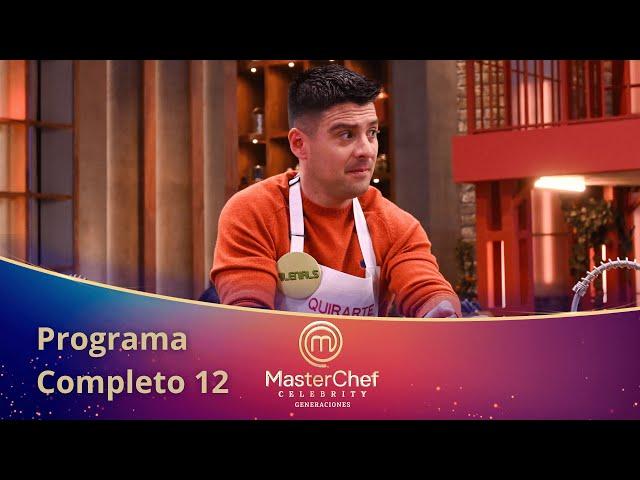 Programa 12 COMPLETO  | MasterChef Celebrity Generaciones 2025