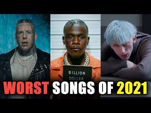 The WORST Rap Songs of 2021