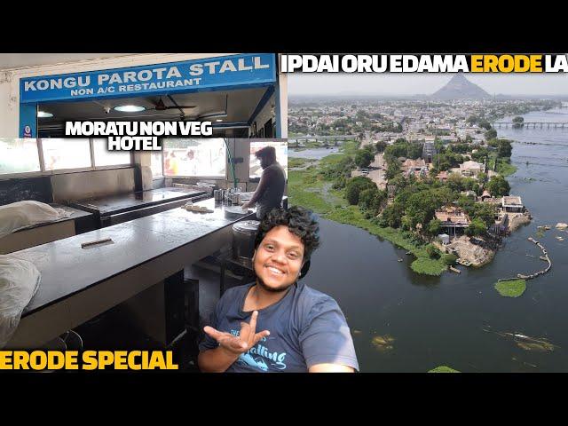 Moratu non veg hotel ku piotan  | Erode Special - Kongu Parotta | Bhavani Part 1