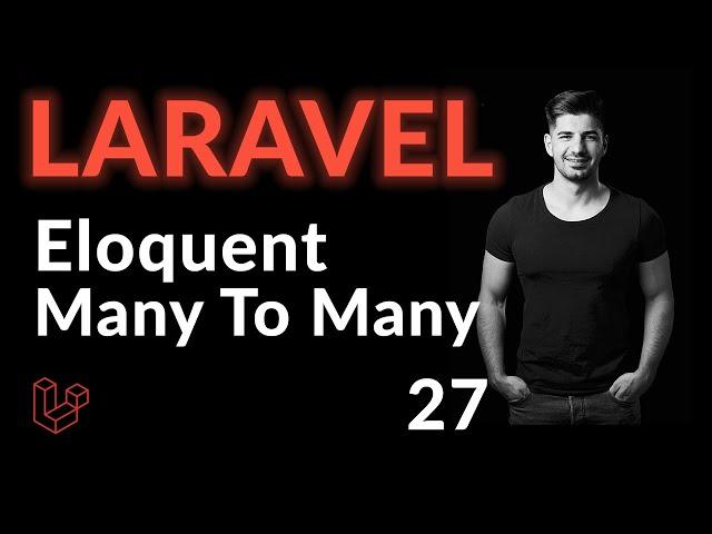 Eloquent Many To Many Relationship | Laravel For Beginners | Learn Laravel