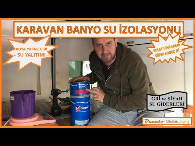 KARAVAN YAPIMI-17 | BANYO SU YALITIMI -KOLAY UYGULAMA MÜTHİŞ SONUÇ | KİRLİ SU GİDERİ #DIY #vanbuild