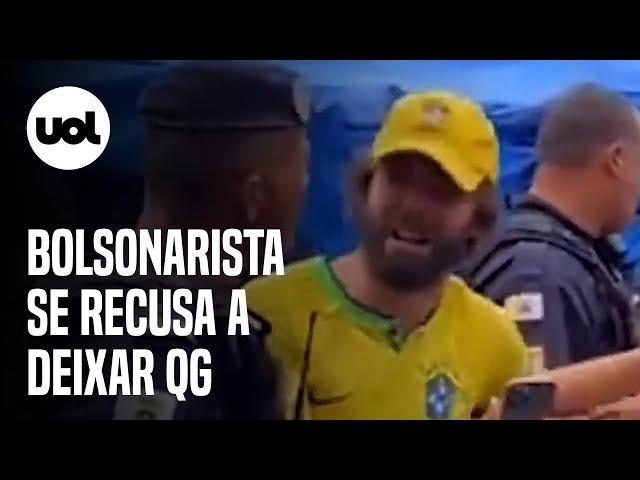 Bolsonarista se recusa a deixar acampamento: "Não vai tirar, não! Pode matar!"