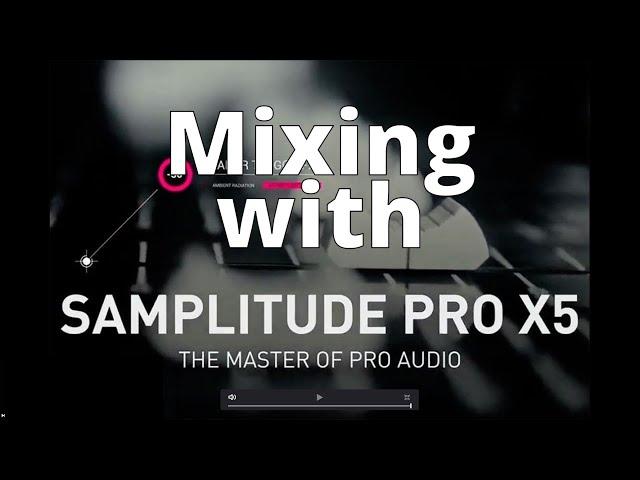 Mixing with Samplitude - You & Me & The Radio - Part 1